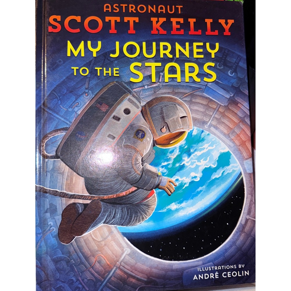 Crown Books My Journey to the Stars Scott Kelly Astronaut Biography